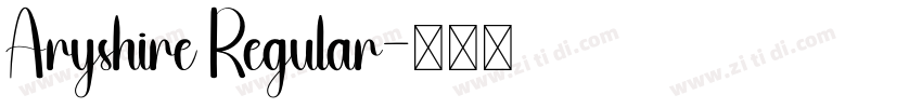 Aryshire Regular字体转换